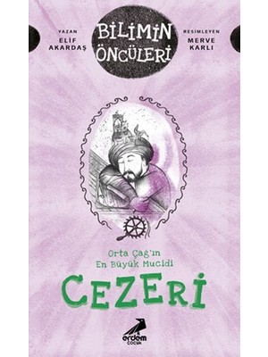 Erdem Yayınları Orta Çağ’ın En Büyük Mucidi Cezeri