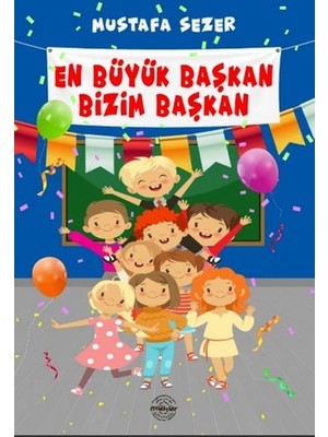 Mühür Kitaplığı En Büyük Başkan Bizim Başkan