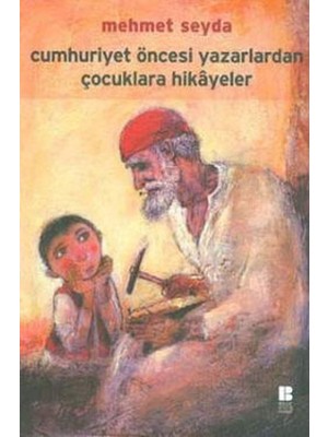 TeknoKapsül Cumhuriyet Öncesi Yazarlardan Çocuklara Hikayeler