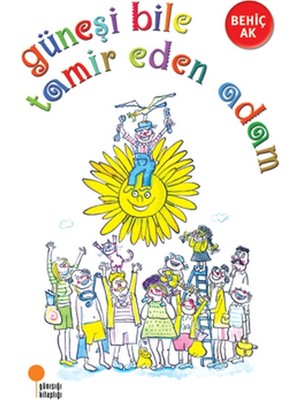 TeknoKapsül Güneşi Bile Tamir Eden Adam