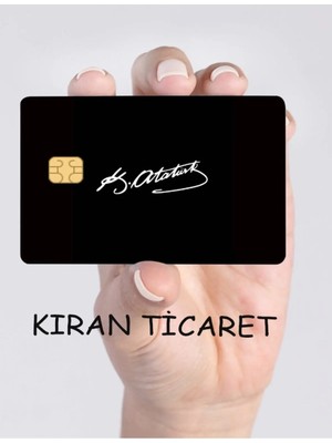 Özgül Reklam Atatürk Imzası Sticker Kart Kaplama - Banka&kredi&papara&tosla ve Ulaşım Kartı
