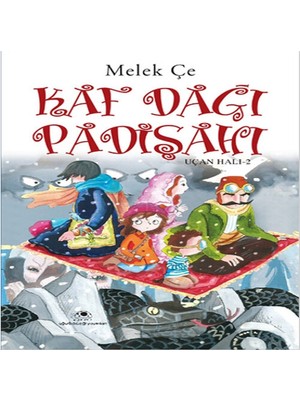 Alvera Kaf Dağı Padişahı - Uçan Halı 2