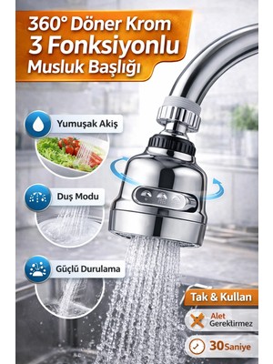 Özssay Krom 3 Fonksiyonlu Su Tasarruflu Musluk Başlığı Mutfak Çeşme Evye Batarya Ucu 360 Derece Döner