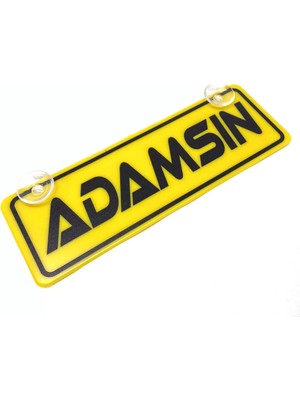 Midas Toptan Home Adamsın Yazılı Sarı Dekor Plaka Vantuzlu Cam Süsü 22X7.5CM