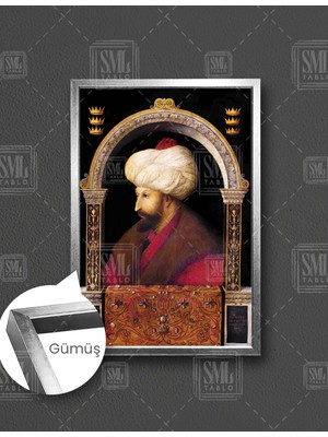 SML Tablo Fatih Sultan Mehmet Osmanlı Padişahları Dekor Dikey Çerçeveli Kanvas Tablo