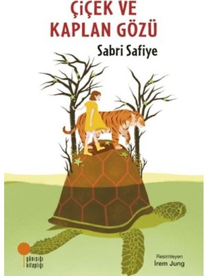 Ne Lazım Bana Çiçek ve Kaplan Gözü