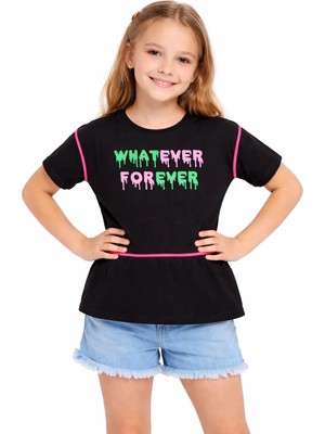 Owana Kız Çocuk Whatever Yazı Desenli Siyah Renk Kısa Kol Tişört