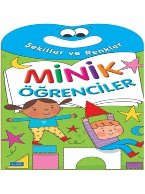 Ne Lazım Bana Minik Öğrenciler-Şekiller ve Renkler