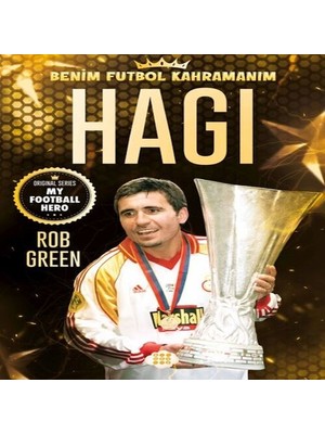 Ne Lazım Bana Hagı – Benim Futbol Kahramanım