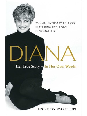 Diana: Her True Story--In Her Own Words