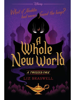 A Whole New World: A Twisted Tale
