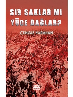 Kırmızı Ada Yayınları Sır Saklar Mı Yüce Dağlar?
