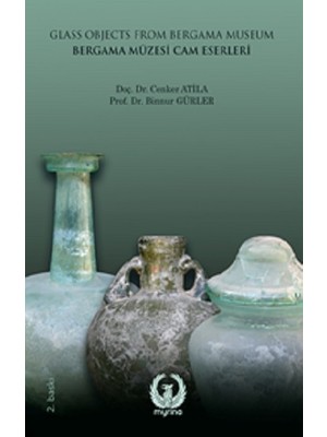 Myrina Yayınları Bergama Müzesi Cam Eserleri