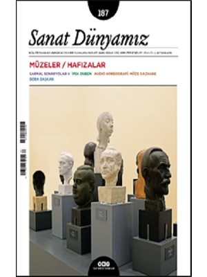 Yapı Kredi Yayınları Sanat Dünyamız 187 / Mart - Nisan 2022