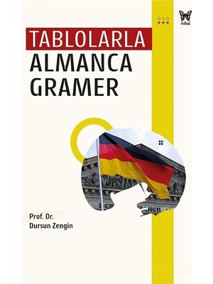 Nika Yayınevi Tablolarla Almanca Gramer