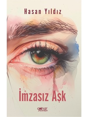 Gülnar Yayınları Imzasız Aşk
