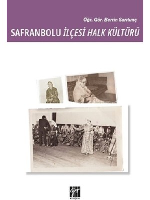 Gazi Kitabevi Safranbolu Ilçesi Halk Kültürü