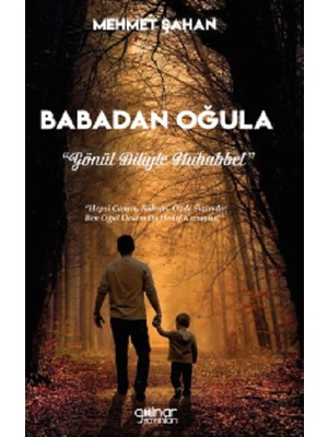 Gülnar Yayınları Babadan Oğula “gönül Diliyle Muhabbet”