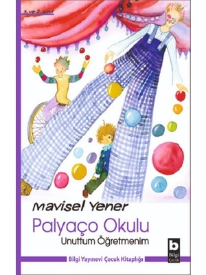Palyaço Okulu - Unuttum Öğretmenim