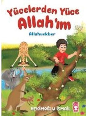 Timaş Çocuk Yücelerden Yüce Allahım- Allahuekber