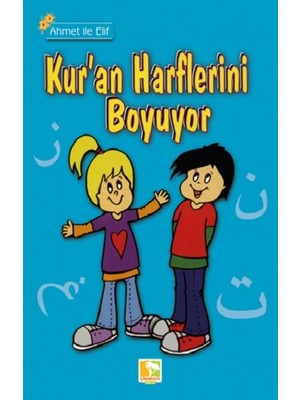 Çınaraltı Yayınları Ahmet Ile Elif Kur'an Harflerini Boyuyor