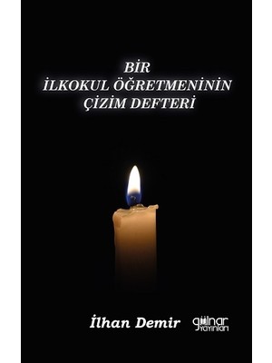 Gülnar Yayınları Bir Ilkokul Öğretmeninin Çizim Defteri