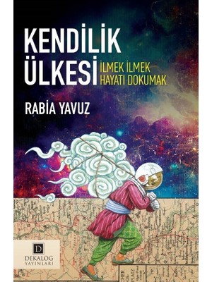 Dekalog Yayınları Kendilik Ülkesi