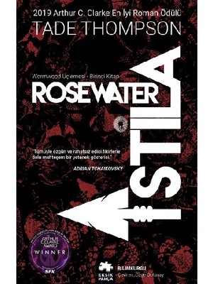 Eksik Parça Yayınları Rosewater Istila - Wormwood Üçlemesi Birinci Kitap