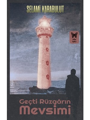 Nika Yayınevi Geçti Rüzgarın Mevsimi