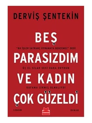 Kırmızı Kedi Yayınevi Beş Parasızdım ve Kadın Çok Güzeldi