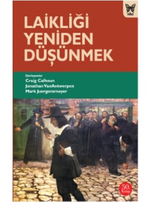Nika Yayınevi Laikliği Yeniden Düşünmek
