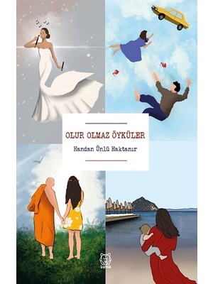 Luna Yayınları Olur Olmaz Öyküler
