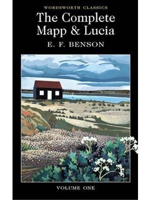 Wordsworth Classics The Complete Mapp And Lucia Volume One