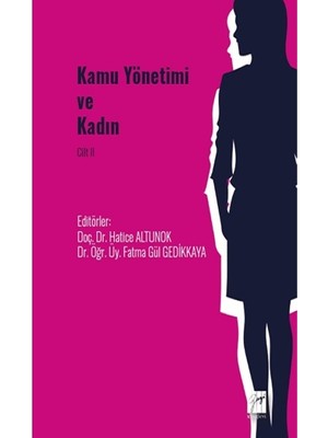 Gazi Kitabevi Kamu Yönetimi ve Kadın Cilt Iı