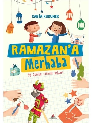 Düş Değirmeni Ramazan’a Merhaba - 30 Günlük Etkinlik Rehberi