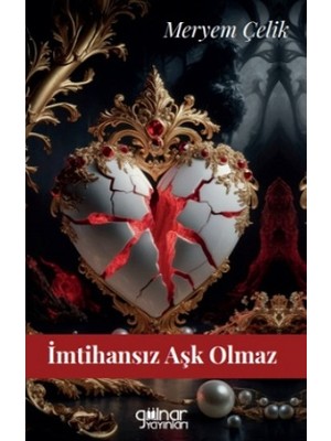 Gülnar Yayınları Imtihansız Aşk Olmaz