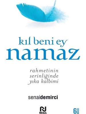 Nesil Yayınları Kıl Beni Ey Namaz