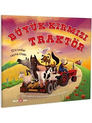 Beta Kids Büyük Kırmızı Traktör (10' A Kadar Sayma Kitabı)