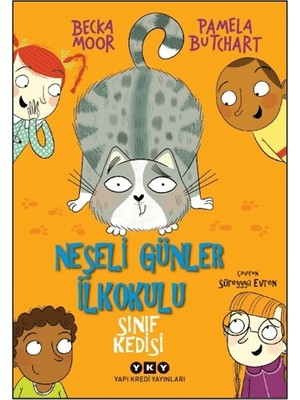 Yapı Kredi Yayınları Neşeli Günler Ilkokulu – Sınıf Kedisi