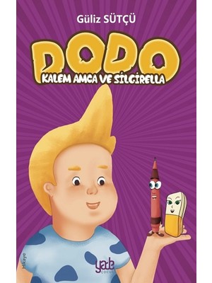 Yade Yayınları Dodo - Kalem Amca ve Silgirella