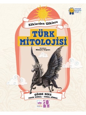 Ötüken Neşriyat Köklerden Göklere Türk Mitolojisi