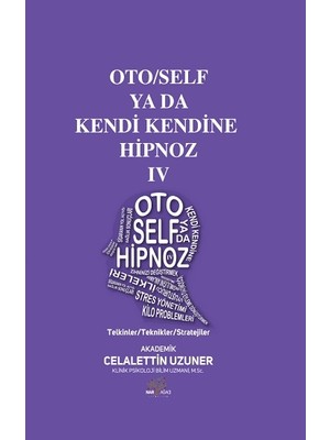 Nar Ağacı Yayınları Oto/self Ya Da Kendi Kendine Hipnoz Iv