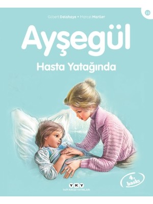 Yapı Kredi Yayınları Ayşegül 23 - Hasta Yatağında