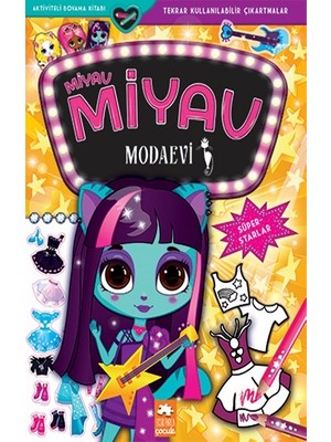 Eksik Parça Yayınları Miyav Miyav Modaevi - Süperstarlar