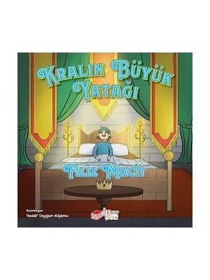 The Çocuk Kralın Büyük Yatağı