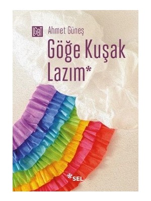 Sel Yayıncılık Göğe Kuşak Lazım