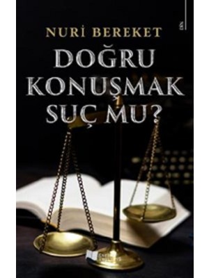 Karina Yayınevi Doğru Konuşmak Suç Mu?