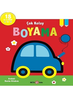 Beta Kids Çok Kolay Boyama - Arabalı Resim Kitabım