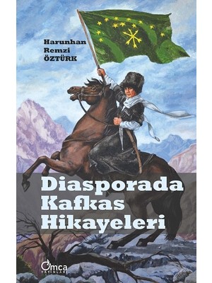 Omca Yayınları Diasporada Kafkas Hikayeleri