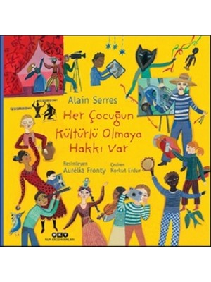 Yapı Kredi Yayınları Her Çocuğun Kültürlü Olmaya Hakkı Var